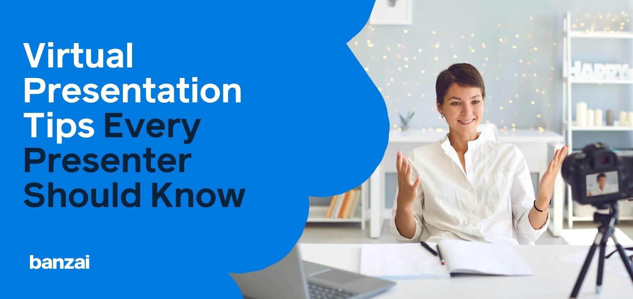 Virtual Presentation Tips Every Presenter Should Know